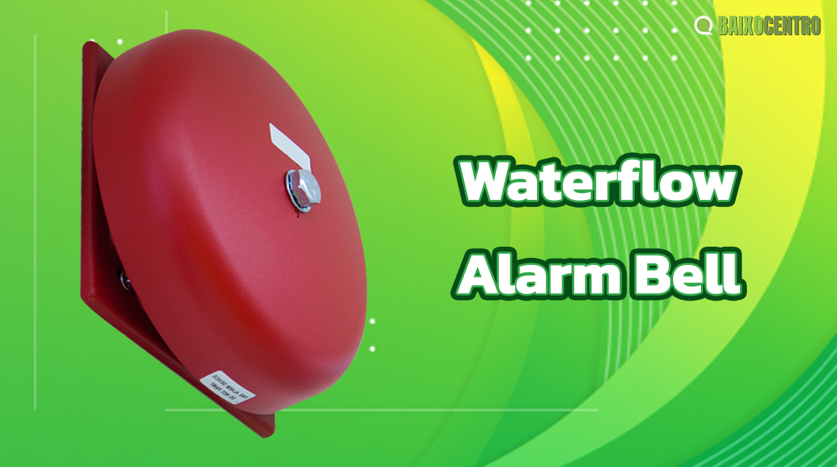 4. Waterflow Alarm Bell